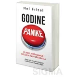 Godine panike: Izlasci, nedoumice i odluka nad odlukama - Nel Frizel