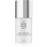 NANI Nails NANI Super Shine Top nadlak za nohte z uporabo UV/LED-lučke 5 ml | Shoptok.si