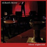 Richard Cheese - Silent Nightclub | Eponuda.com