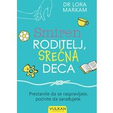 Vulkan Izdavaštvo Lora Markam
 - Smiren roditelj, srećna deca Cene