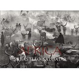 Taschen Sebastiao Salgado, Mia Couto - Sebastiao Salgado. Africa | Eponuda.com