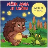 Ježek Jaka je lačen