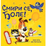  Smiri se/ đole! Cene