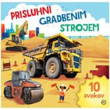 Mladinska Knjiga Prisluhni gradbenim strojem Cene