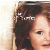 POSNETI MEDIJI MATIJA DEDIC - LIFE OF FLOWERS, (415909) | Shoptok.si