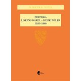 Službeni Glasnik Prepiska Lorens Darel - Henri Miler: 1935-1980 Cene