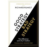 Hachette UK Richard P. Rumelt - Good Strategy/Bad Strategy | Eponuda.com