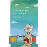 Biblioner Emina Elezović
 - Srce zapušteno kao malinjak Cene