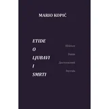 Mario Kopić - Etide o ljubavi i smrti