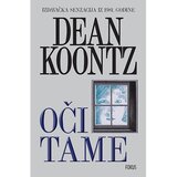 Fokus na HIT Oči tame, Dean Koontz | shoptok.hr