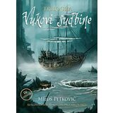 Portalibris Miloš Petković - Vukovi sudbine - trilogija | ePonuda.com