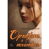 Književna omladina Srbije Katarina Đurđević - Opraštam ti novembar Cene