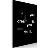  Slika - If You Can Dream It You Can Do It (1 Part) Vertical 60x90 | shoptok.hr