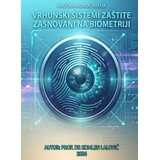 Golden Mind Komlen Lalović - Vrhunski sistemi zaštite zasnovani na biometriji Cene