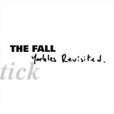 POSNETI MEDIJI THE FALL - SCHTICK YARBLES REVISITED, (21011816) | Shoptok.si