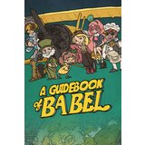 Steam A Guidebook of Babel (PC) Key EUROPE | ePonuda.com