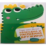 Vulkan Knjiga Gledaj kako rastem! Krokodil i raspevana družina | ePonuda.com