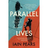 Harper Collins Publishers Ltd Iain Pears - Parallel Lives Cene