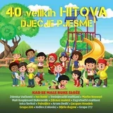 Razni Izvođači // 40 Velikih Hitova - Dječje Pjesme - Kad Se Male Ruke Slože