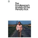 Penguin Books Peter Handke - The Goalkeeper's Anxiety At The Penalty Kick | ePonuda.com