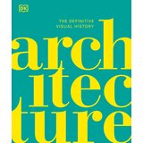 The Book Service Limited D.K. Publishing - Architecture: The Definitive Visual History Cene