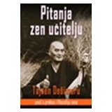 Babun Tajsen Dešimaru - PITANJA ZEN UČITELJU Cene'.'
