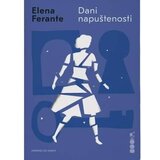 Booka Dani napuštenosti - Elena Ferante Cene