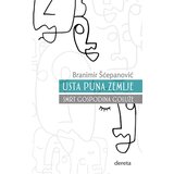 Dereta Branimir Šćepanović - Usta puna zemlje / Smrt gospodina Goluže Cene