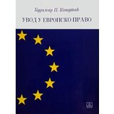 Zavod za udžbenike Budimir Košutić - Uvod u evropsko pravo Cene