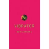 Laguna VIBRATOR - Mari Akasaka ( 3042 ) | ePonuda.com