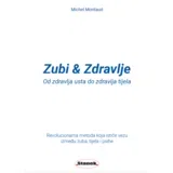 Zubi & Zdravlje - Od zdravlja usta do zdravlja tijela, Michael Montaud