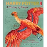 British Library - Harry Potter - A History Of Magic: The Book Of The Exhibition