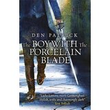 Orion Den Patrick - The Boy with the Porcelain Blade Cene