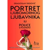 Portret ljubomornog ljubavnika ili Police u plamenu