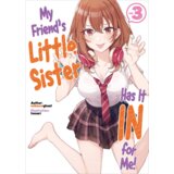 Hachette mikawaghost - My Friend's Little Sister Has It In For Me!, Vol. 3 (Light Novel) | Eponuda.com