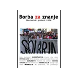 Grupa autora
 - Borba za znanje: Studentski protest 2006