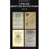 Art Press Grupa autora - Srpski dvorski fotografi Cene