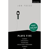Macmillan Distribution Jon Fosse - Plays Five Cene