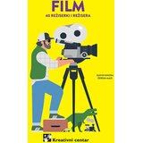 Kreativni Centar Film - 40 režiserki i režisera Cene