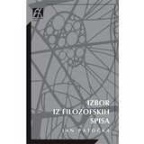 Akademska Knjiga Izbor iz filozofskih spisa - Jan Patočka Cene