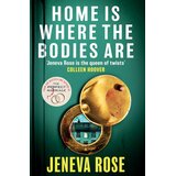 Hachette Jeneva Rose - Home Is Where The Bodies Are | Eponuda.com