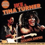 Ike & Tina Turner - The Golden Empire | Eponuda.com