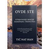 Čarobna knjiga Tič Nat Han
 - Ovde ste: оtkrivanje magije sadašnjeg trenutka Cene