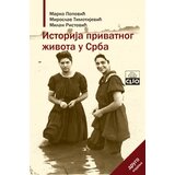 Clio Miroslav Timotijević, Milan Ristović, Marko Popović - Istorija privatnog života u Srba II izdanje (mek povez) | ePonuda.com