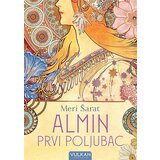 Vulkan Izdavaštvo Meri Šarat
 - Almin prvi poljubac Cene