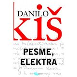 Arhipelag Danilo Kiš - Pesme; Elektra Cene