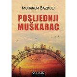 Vulkan Izdavaštvo posljednji muškarac Cene