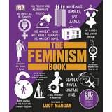 Dorling Kindersley DK - The Feminism Book: Big Ideas Simply Explained | ePonuda.com