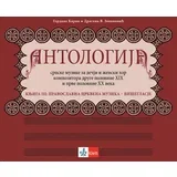 Gordana Karan, Dragana V. Jovanović - Antologija srpske muzike za dečji i ženski hor kompozitora druge polovine XIX i prve polovine XX veka