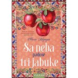Vulkan Izdavaštvo Narine Abgajran - Sa neba padoše tri jabuke | ePonuda.com